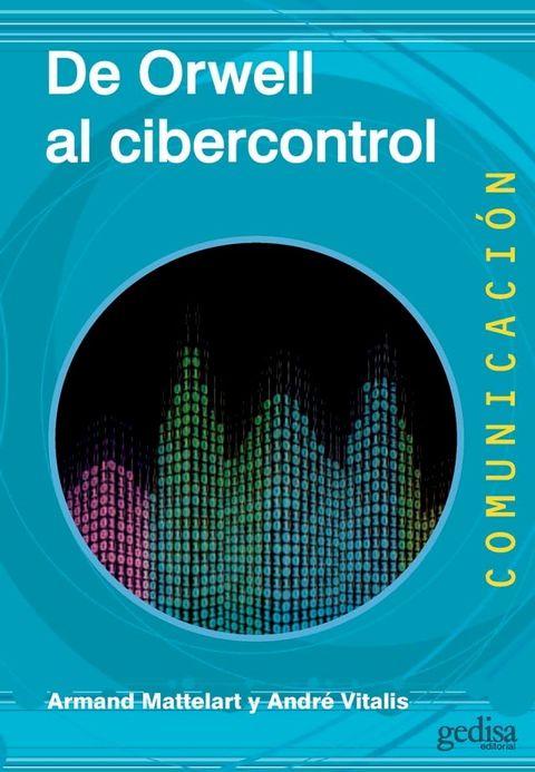 De Orwell al cibercontrol(Kobo/電子書)