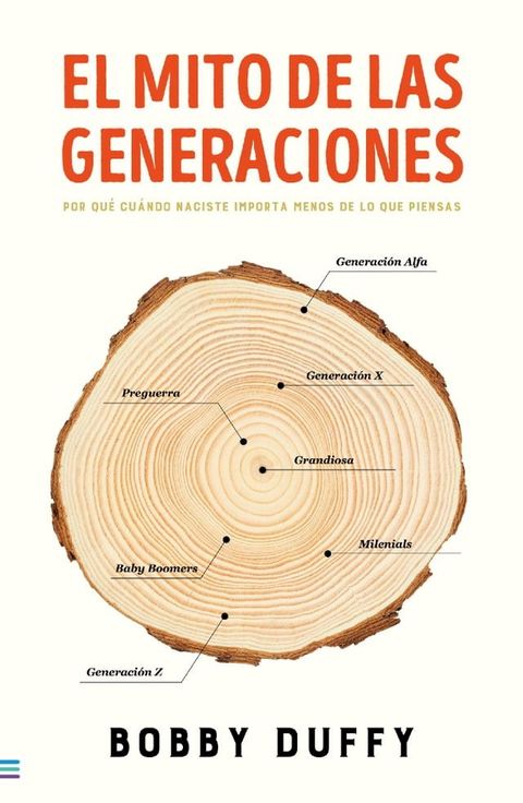 El mito de las generaciones(Kobo/電子書)