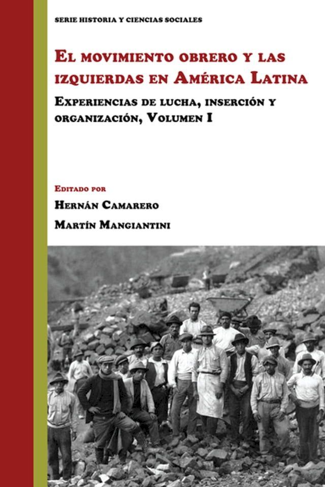  El movimiento obrero y las izquierdas en Am&eacute;rica Latina(Kobo/電子書)