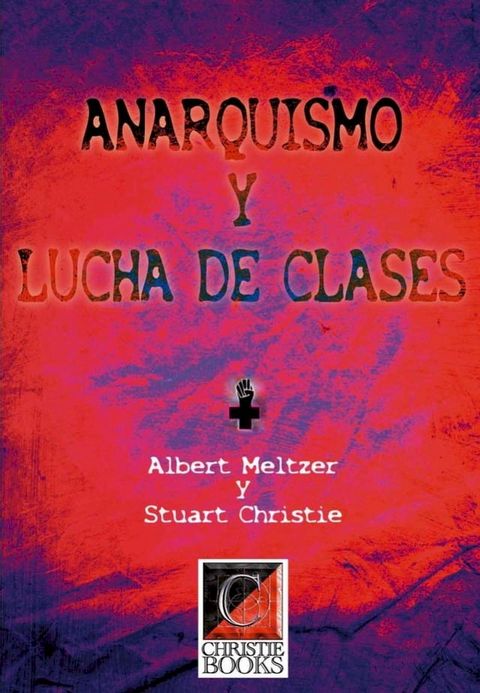 Anarquismo y Lucha de Clases(Kobo/電子書)