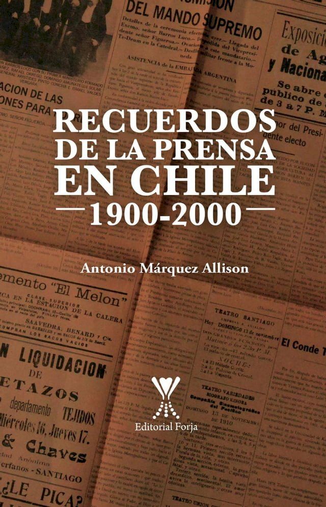  Recuerdos de la prensa en Chile 1900-2000(Kobo/電子書)