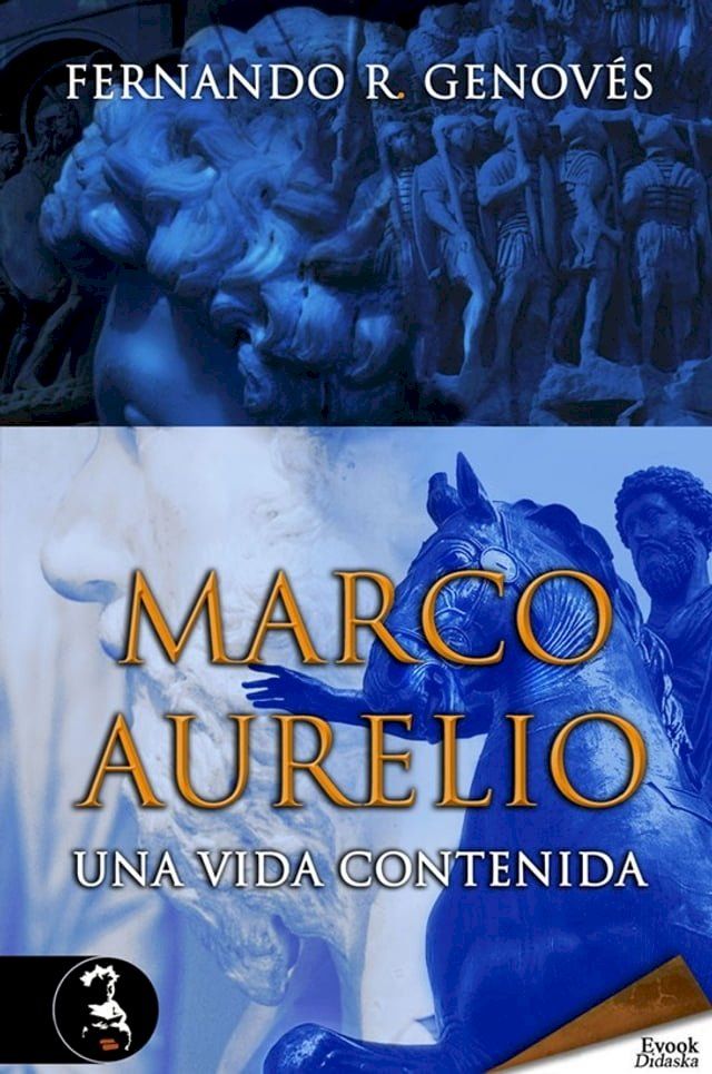  Marco Aurelio, una vida contenida(Kobo/電子書)