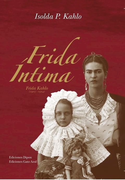 Frida &Iacute;ntima(Kobo/電子書)