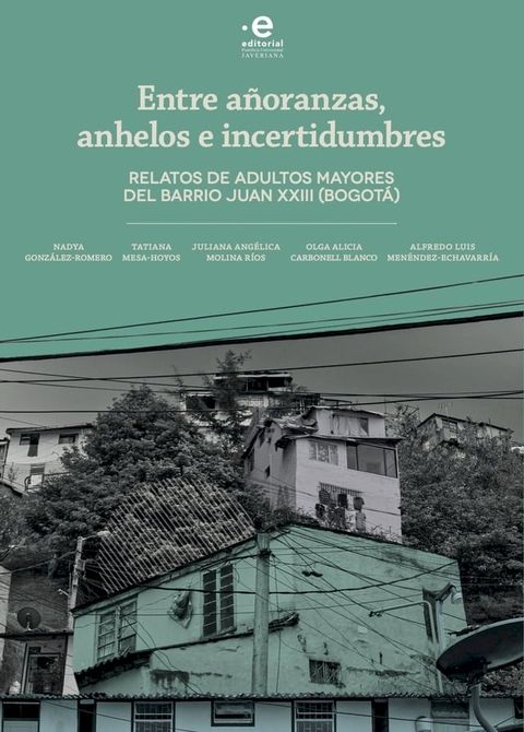 Entre añoranzas, anhelos e incertidumbres(Kobo/電子書)