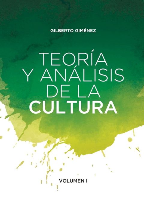 Teoría y análisis de la cultura(Kobo/電子書)