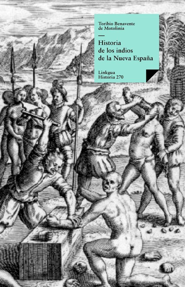  Historia de los indios de la Nueva España(Kobo/電子書)