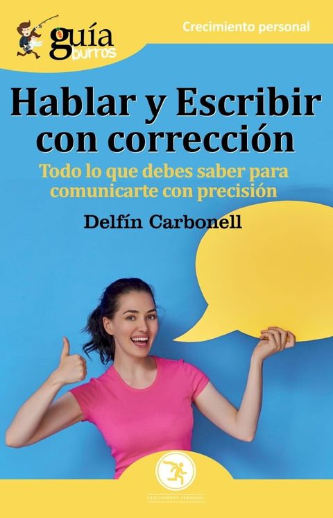 Gu&iacute;aBurros: Hablar y escribir con correcci&oacute;n(Kobo/電子書)