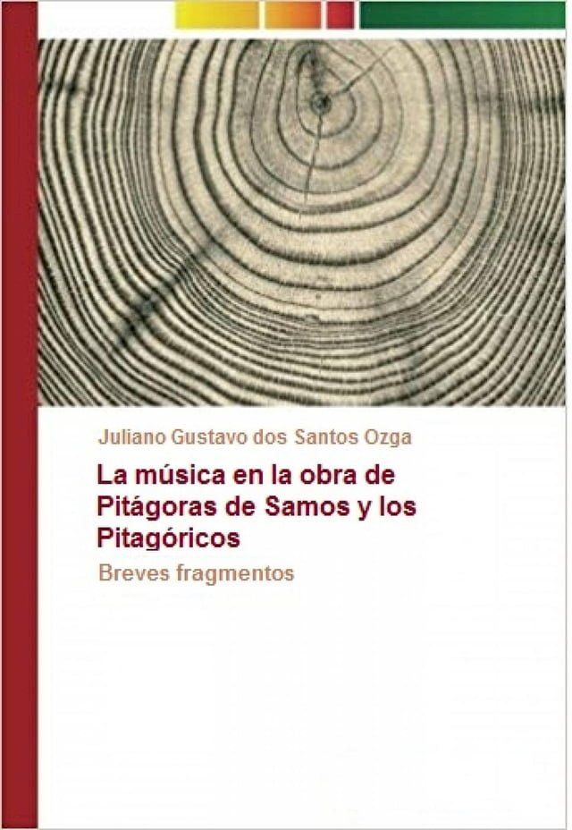  La música en la obra de Pitágoras de Samos y los Pitagóricos(Kobo/電子書)