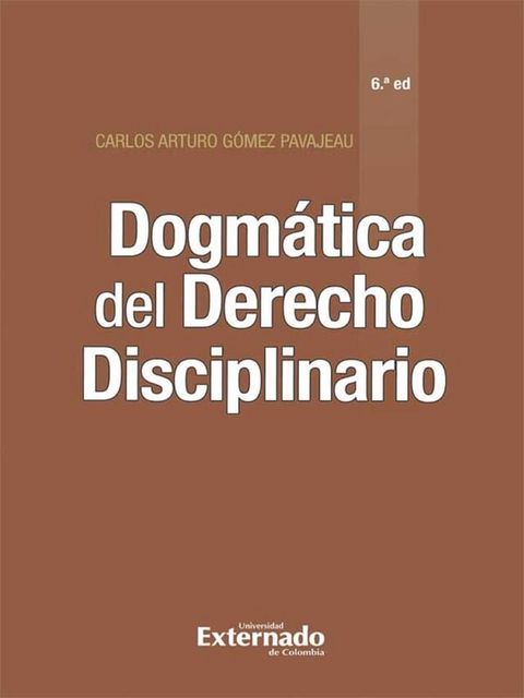 Dogm&aacute;tica del Derecho Disciplinario (6&ordf; edici&oacute;n)(Kobo/電子書)