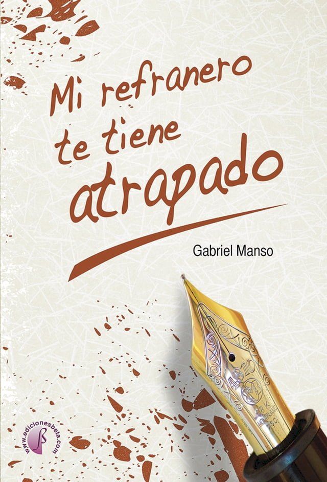  Mi refranero te tiene atrapado(Kobo/電子書)