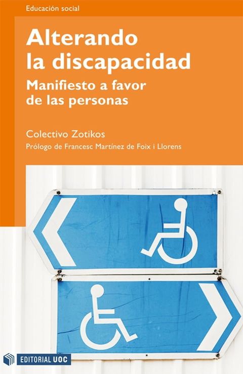 Alterando la discapacidad. Manifiesto a favor de las personas(Kobo/電子書)