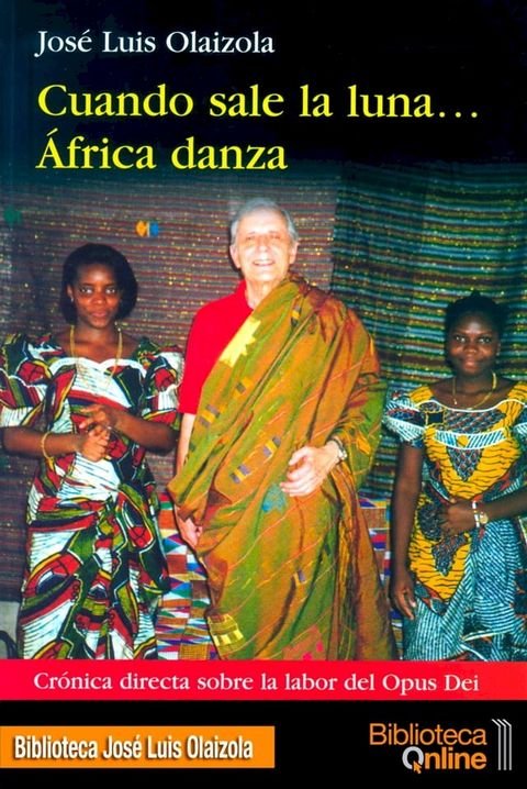 Cuando sale la luna... &Aacute;frica danza(Kobo/電子書)