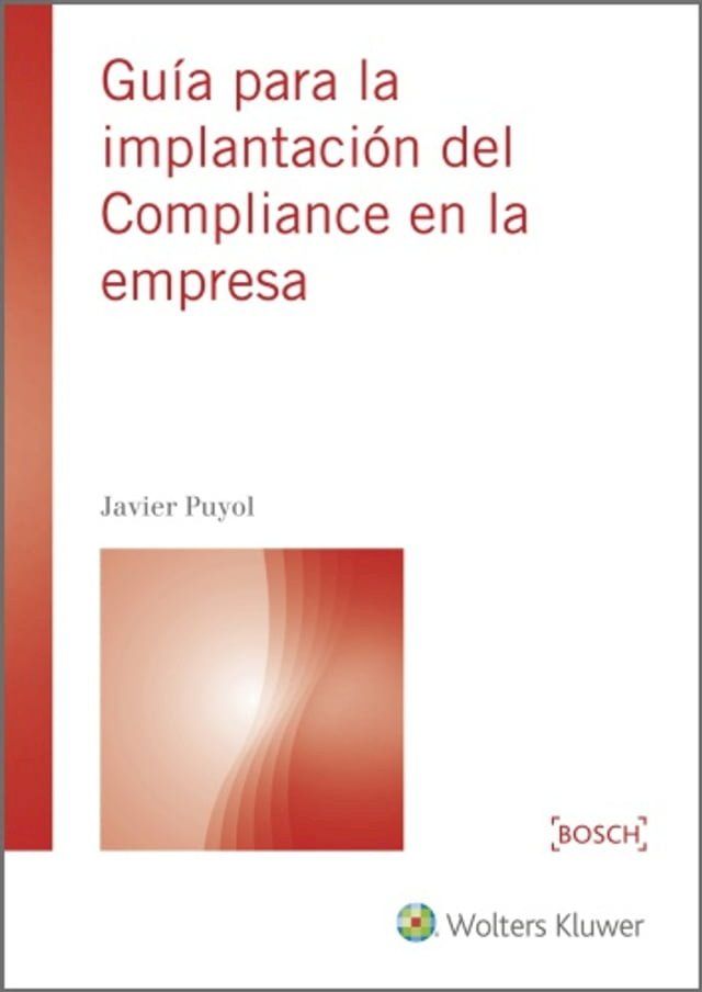  Gu&iacute;a para la implantaci&oacute;n del Compliance en la empresa(Kobo/電子書)