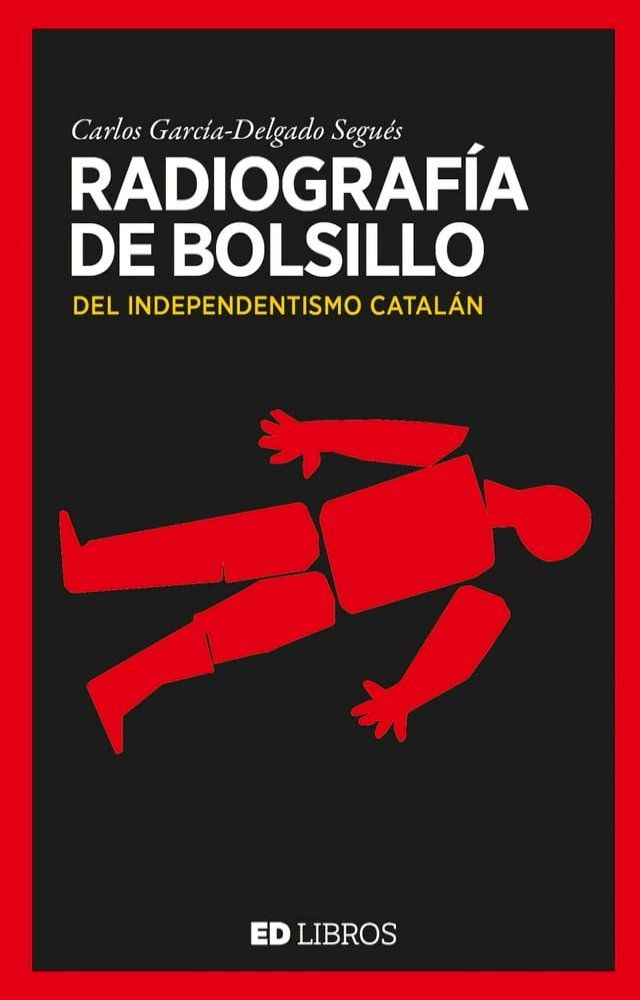  Radiograf&iacute;a de bolsillo del independentismo catal&aacute;n(Kobo/電子書)