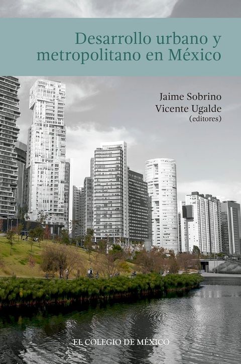 Desarrollo urbano y metropolitano en M&eacute;xico(Kobo/電子書)