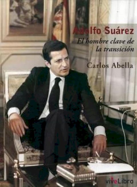 Adolfo Su&aacute;rez(Kobo/電子書)