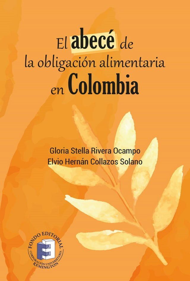  El abecé de la obligación alimentaria en Colombia(Kobo/電子書)