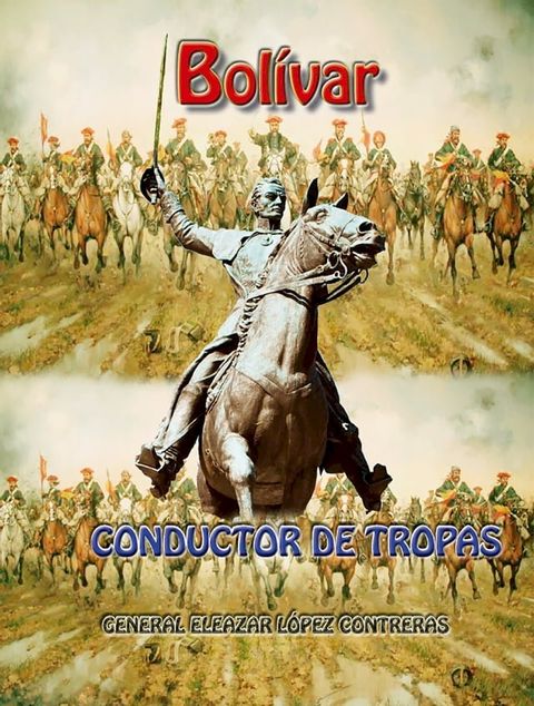 Bol&iacute;var conductor de tropas(Kobo/電子書)