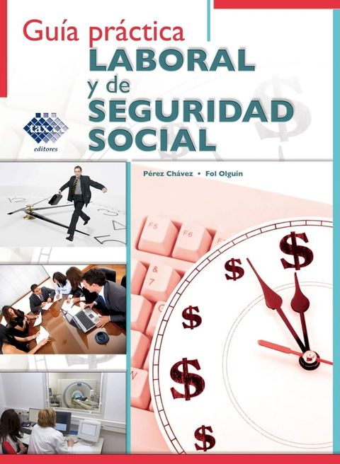 Gu&iacute;a pr&aacute;ctica Laboral y de Seguridad Social 2018(Kobo/電子書)