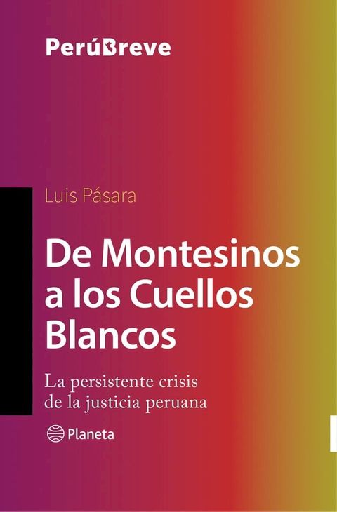 De Montesinos a los Cuellos Blancos(Kobo/電子書)