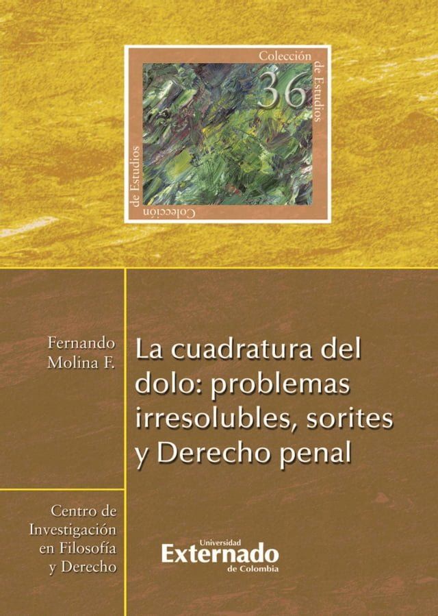  La cuadratura del dolo: problemas irresolubles, sorites y Derecho penal(Kobo/電子書)