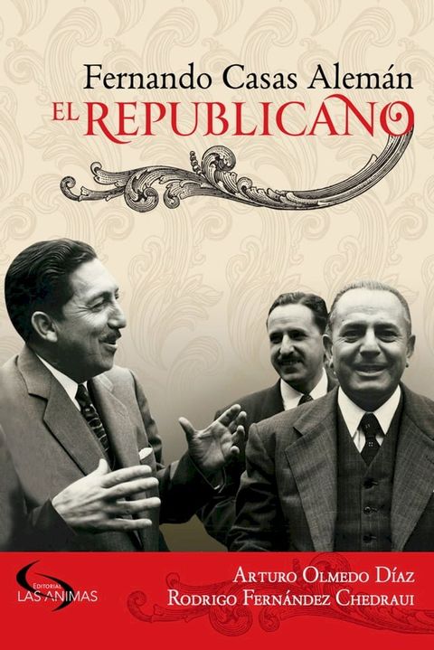 Fernando Casas Alemán: el republicano(Kobo/電子書)