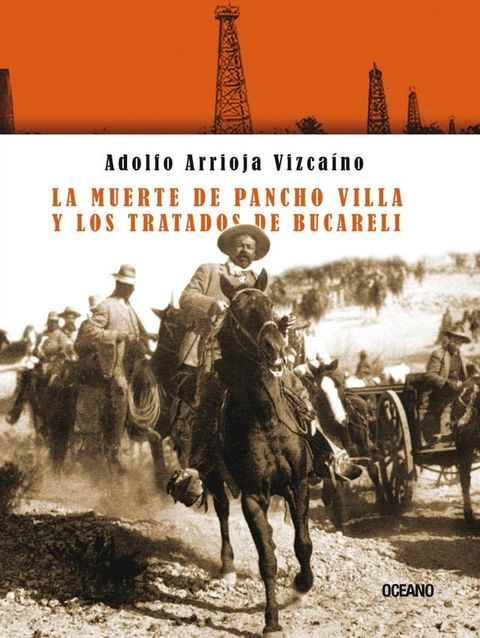 La muerte de Pancho Villa y los tratados de Bucareli(Kobo/電子書)