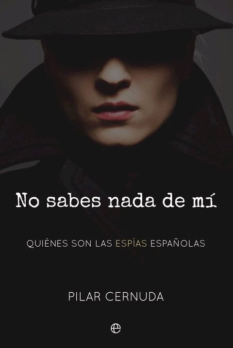 No sabes nada de m&iacute;(Kobo/電子書)