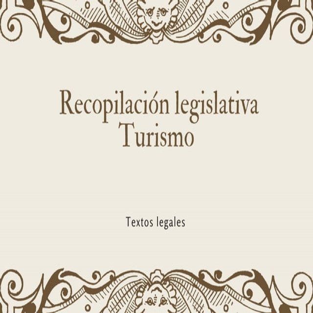  Recopilaci&oacute;n legislativa Turismo(Kobo/電子書)