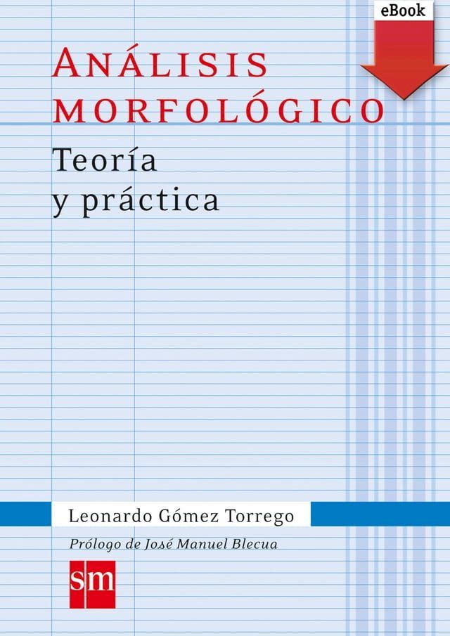  An&aacute;lisis morfol&oacute;gico Teor&iacute;a y pr&aacute;ctica(Kobo/電子書)