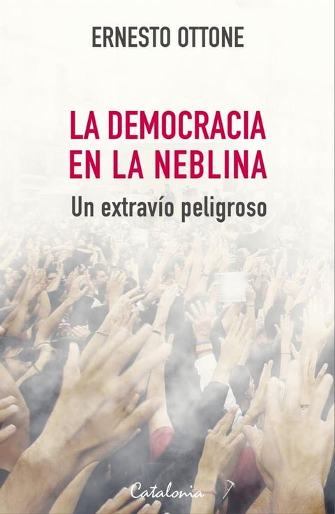 ﻿La democracia en la neblina(Kobo/電子書)