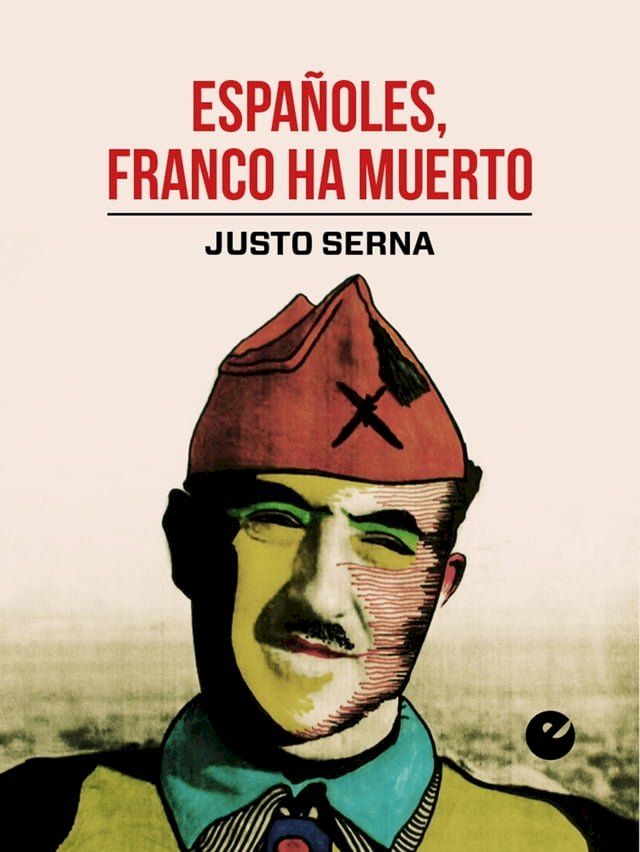  Espa&ntilde;oles, Franco ha muerto(Kobo/電子書)