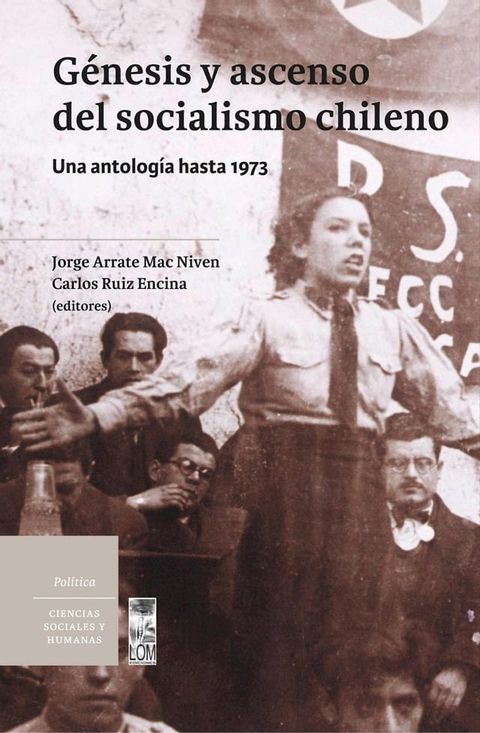 G&eacute;nesis y ascenso del socialismo chileno(Kobo/電子書)