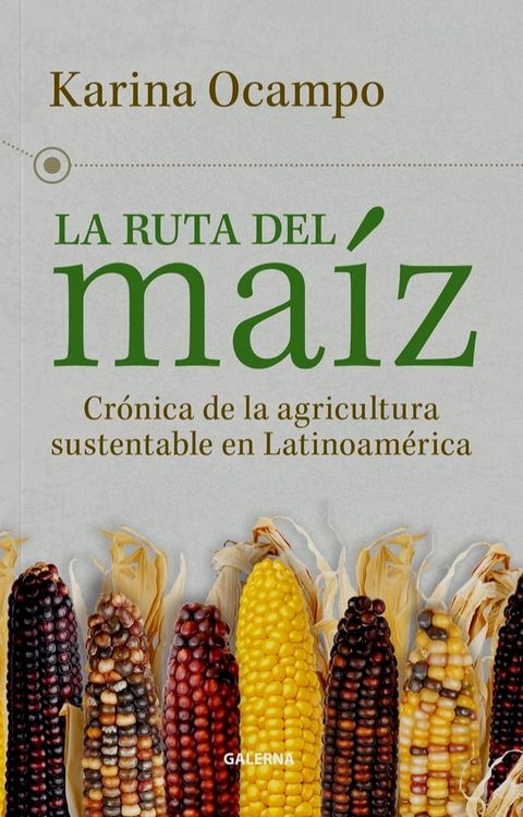 La ruta del maíz(Kobo/電子書)