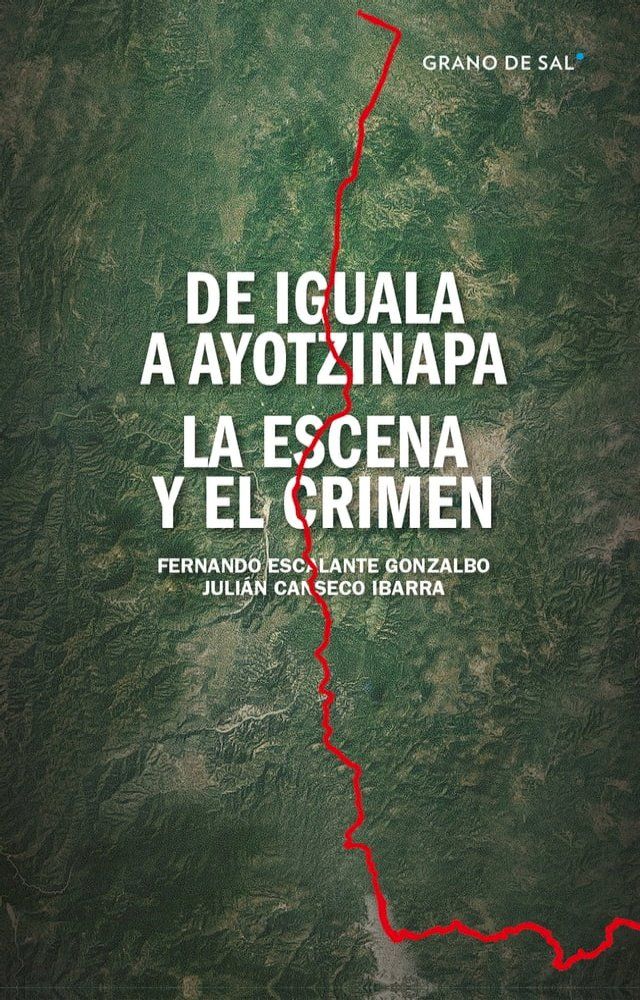  De Iguala a Ayotzinapa(Kobo/電子書)