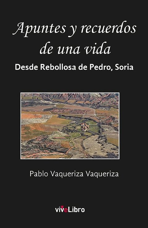 Apuntes y recuerdos de una vida(Kobo/電子書)