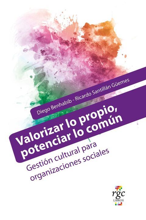 Valorizar lo propio, potenciar lo com&uacute;n(Kobo/電子書)