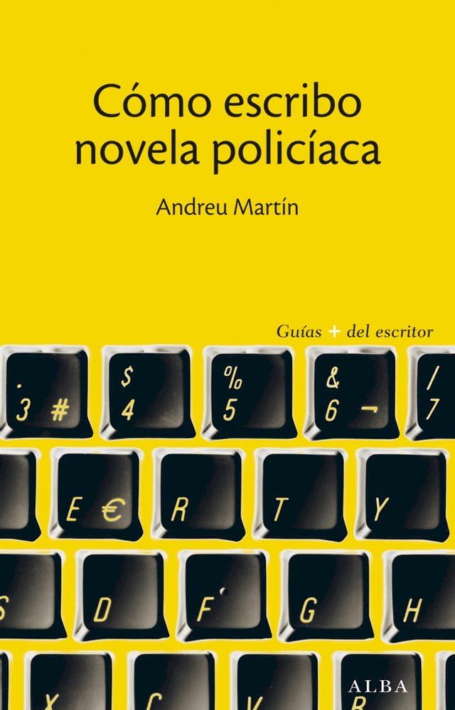  Cómo escribo novela policíaca(Kobo/電子書)