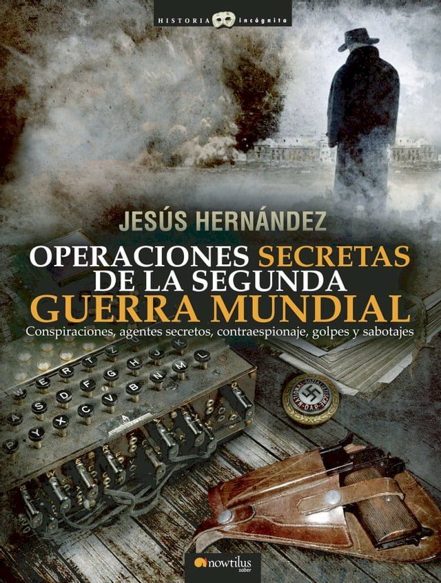  Operaciones secretas de la Segunda Guerra Mundial(Kobo/電子書)