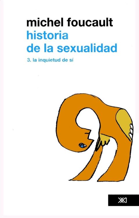 Historia de la sexualidad. Vol. 3. La inquietud de s&iacute;(Kobo/電子書)