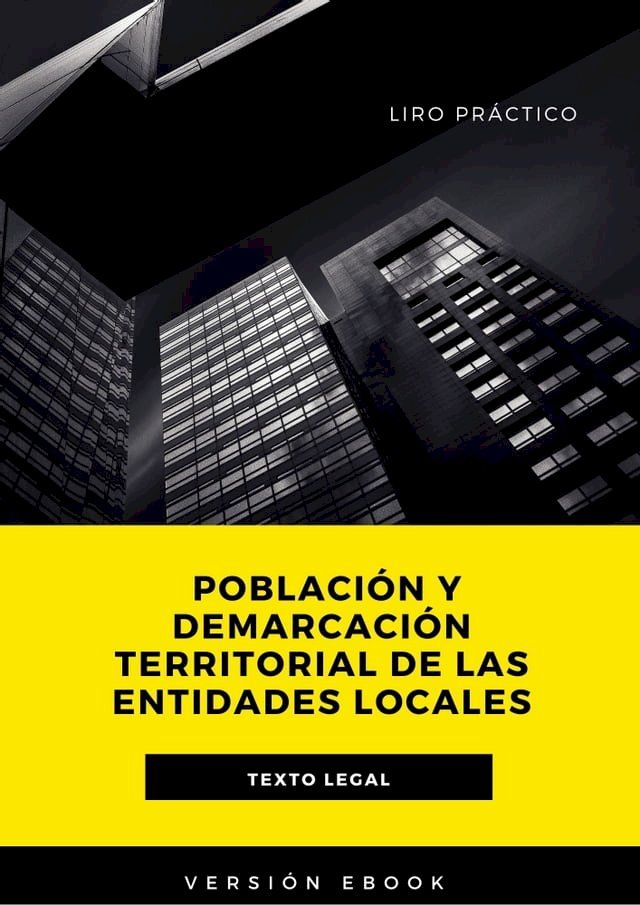  Poblaci&oacute;n y Demarcaci&oacute;n Territorial de las Entidades Locales(Kobo/電子書)