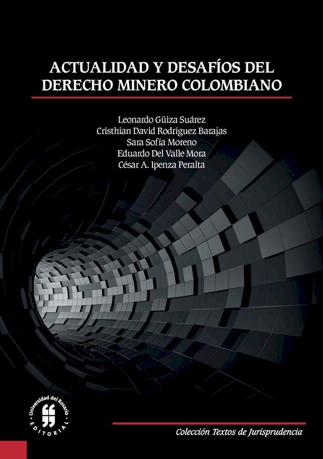  Actualidad y desafíos del derecho minero colombiano(Kobo/電子書)