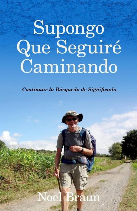 Supongo Que Seguire Caminando(Kobo/電子書)