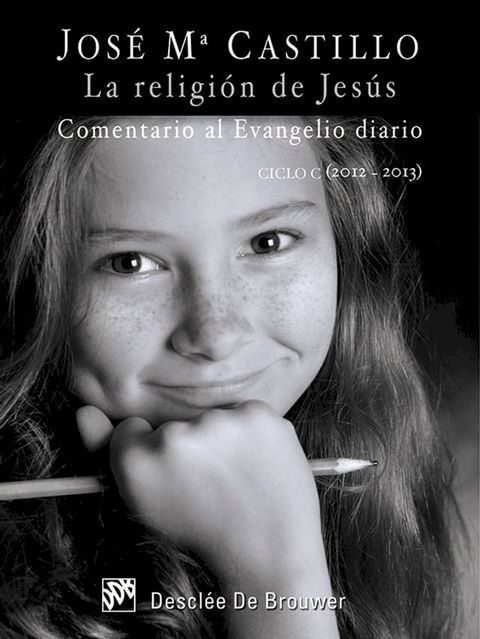 La religi&oacute;n de Jes&uacute;s(Kobo/電子書)