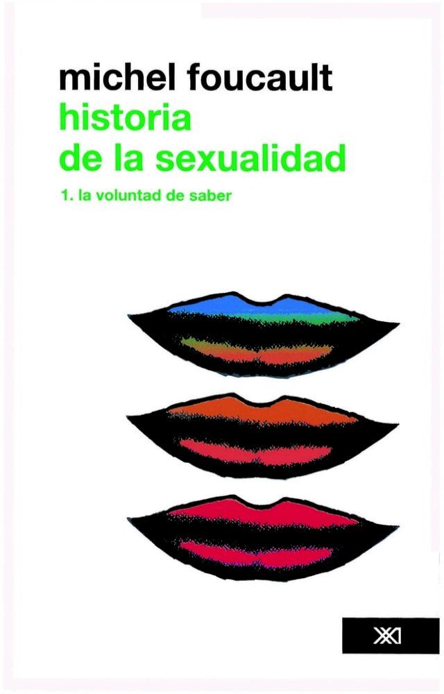  Historia de la sexualidad /Vol. 1. La voluntad de saber(Kobo/電子書)