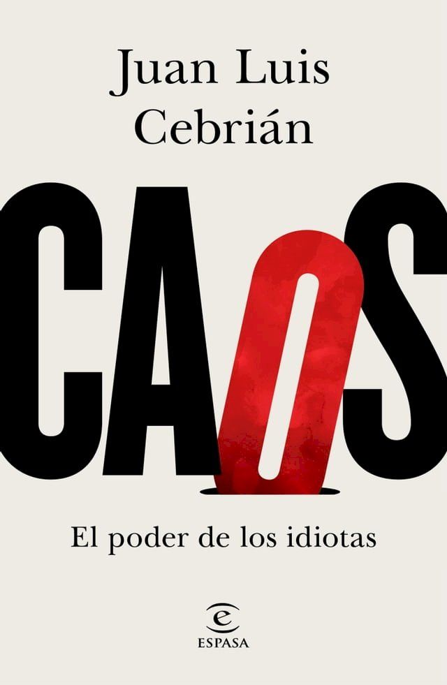  Caos. El poder de los idiotas(Kobo/電子書)