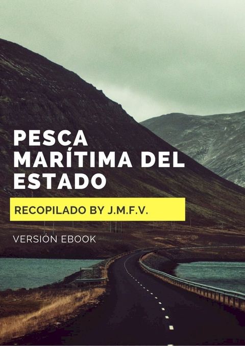 Pesca Mar&iacute;tima del Estado(Kobo/電子書)