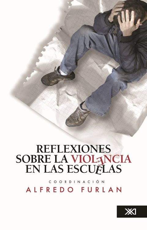 Reflexiones sobre la violencia en las escuelas(Kobo/電子書)