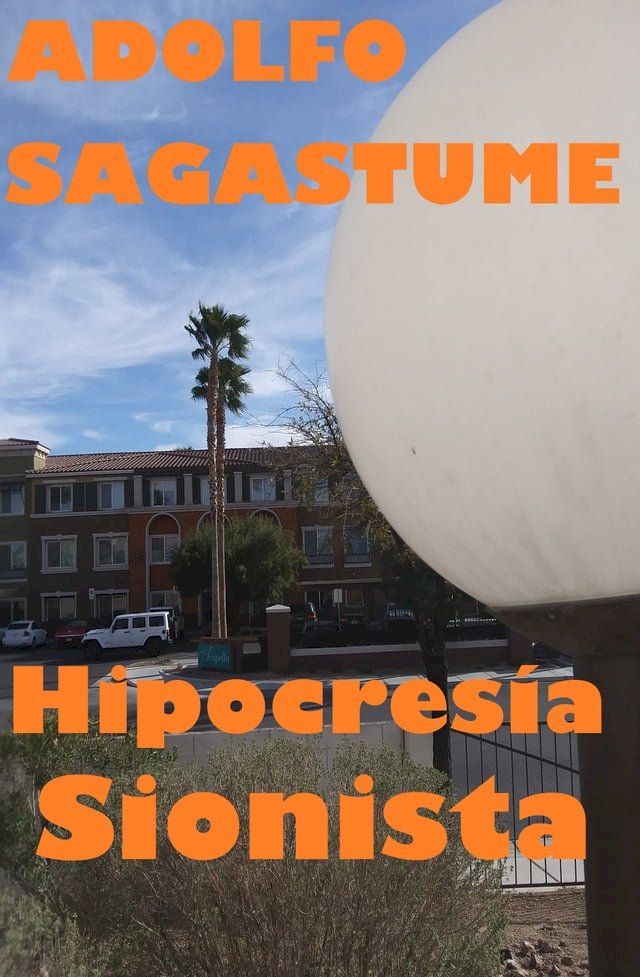  Hipocres&iacute;a Sionista(Kobo/電子書)