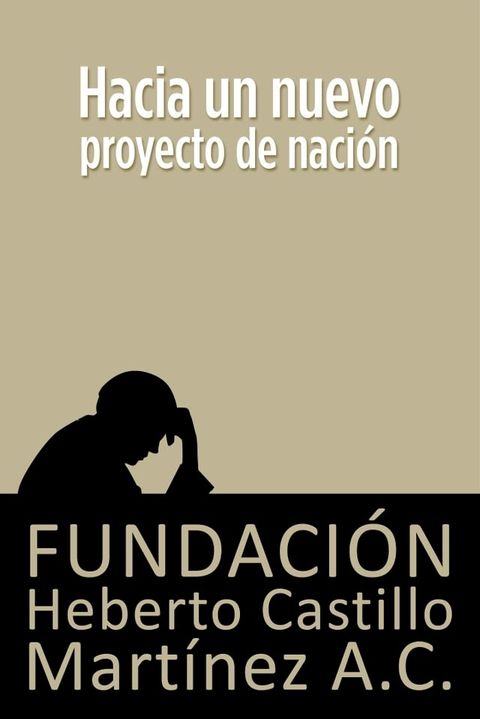 Hacia un nuevo proyecto de naci&oacute;n(Kobo/電子書)